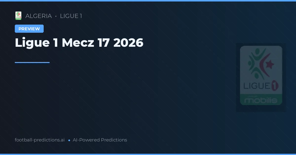 Ligue 1 Mecz 17 2026