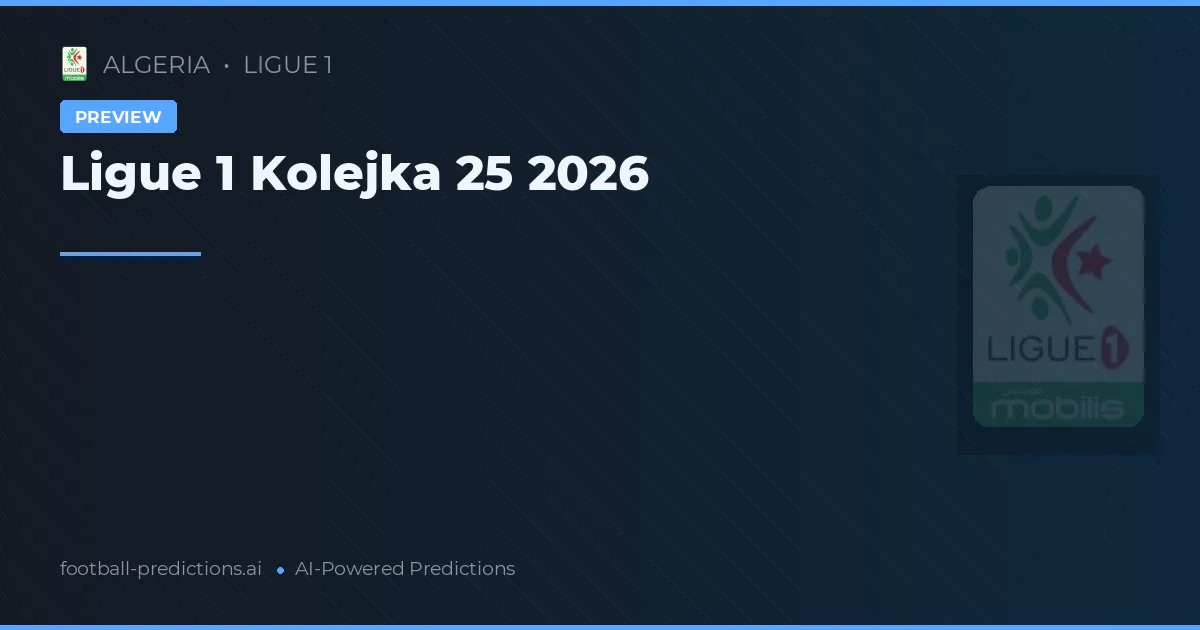 Ligue 1 Kolejka 25 2026
