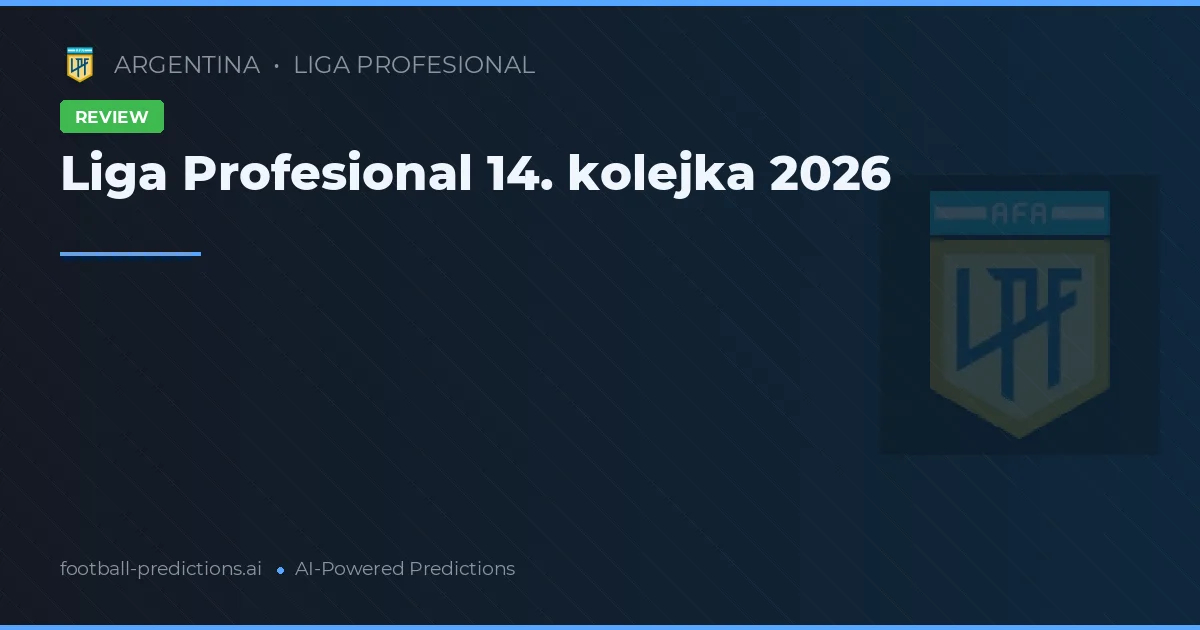 Liga Profesional 14. kolejka 2026