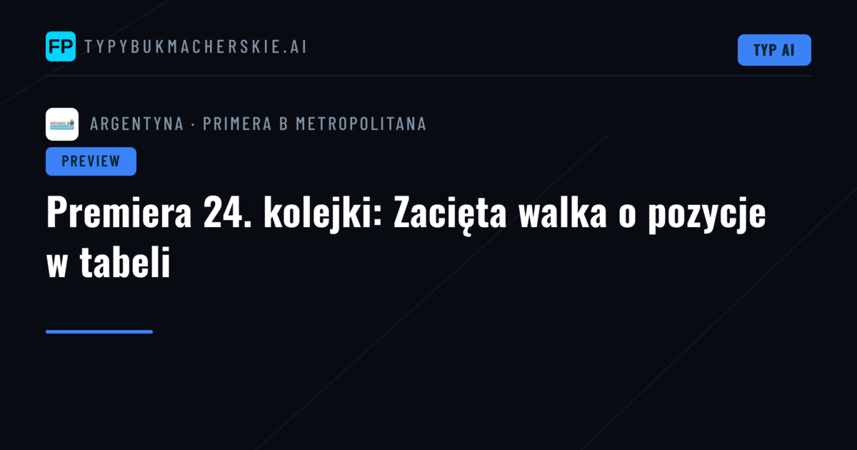 Premiera 24. kolejki: Zacięta walka o pozycje w tabeli