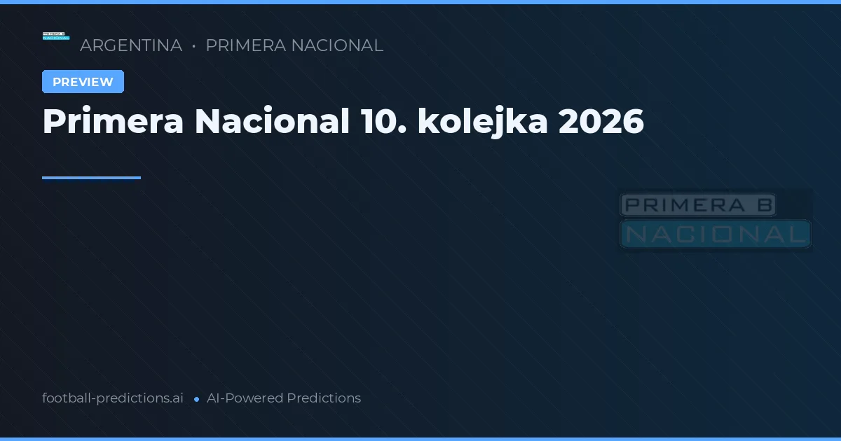 Primera Nacional 10. kolejka 2026