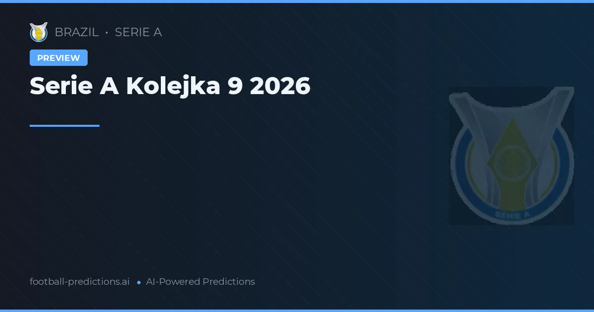 Serie A Kolejka 9 2026