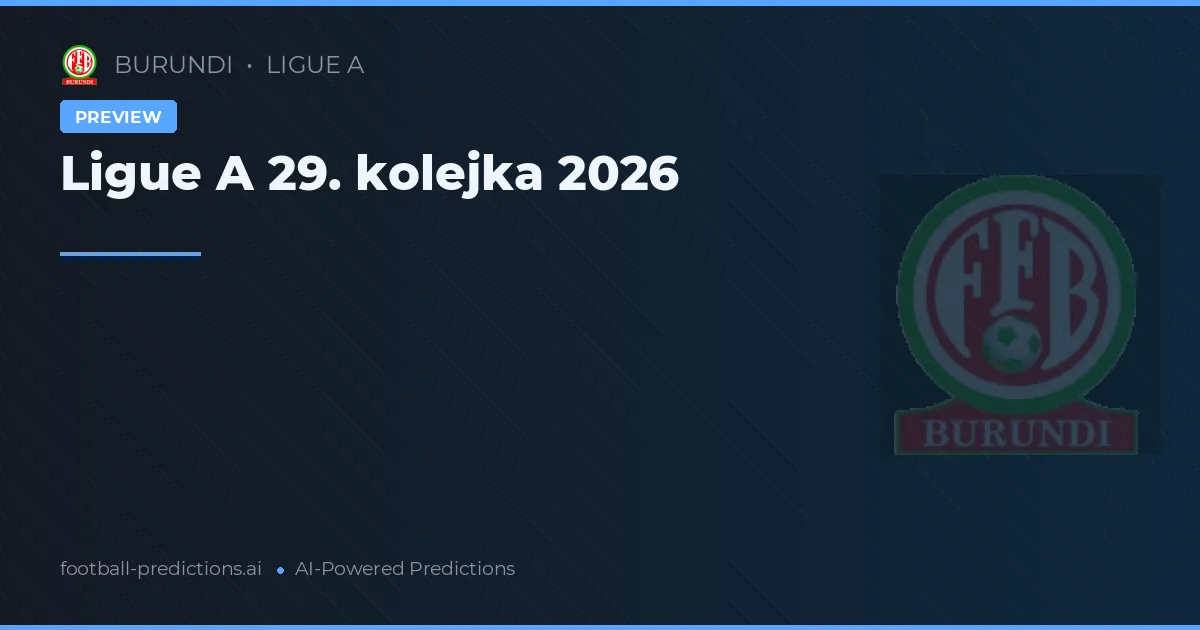 Ligue A 29. kolejka 2026
