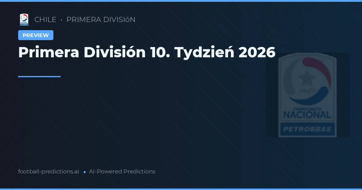 Primera División 10. Tydzień 2026