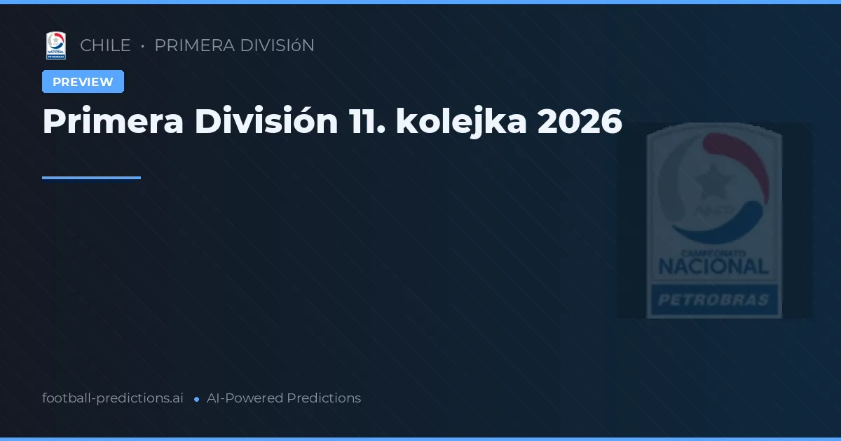 Primera División 11. kolejka 2026