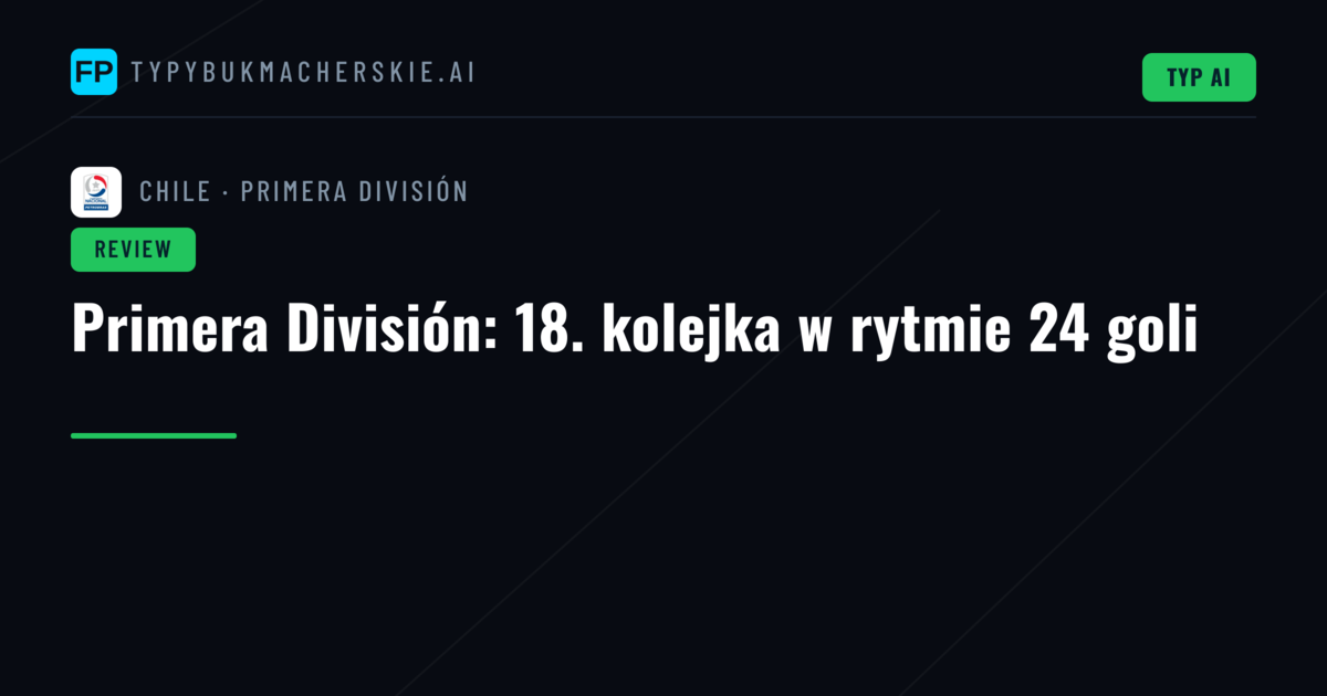 Primera División: 18. kolejka w rytmie 24 goli
