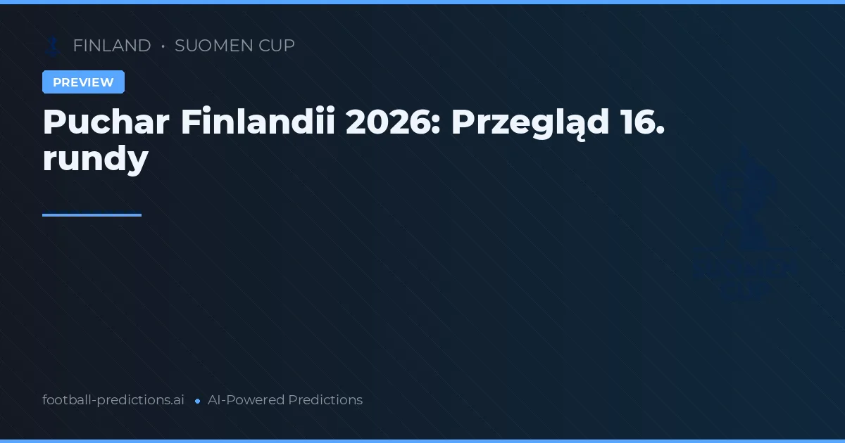 Puchar Finlandii 2026: Przegląd 16. rundy