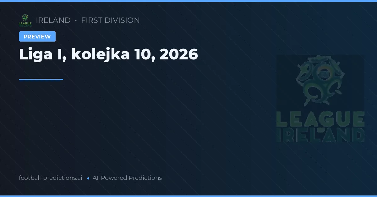 Liga I, kolejka 10, 2026