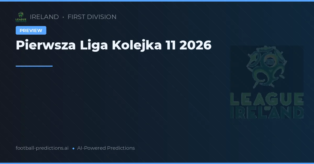 Pierwsza Liga Kolejka 11 2026
