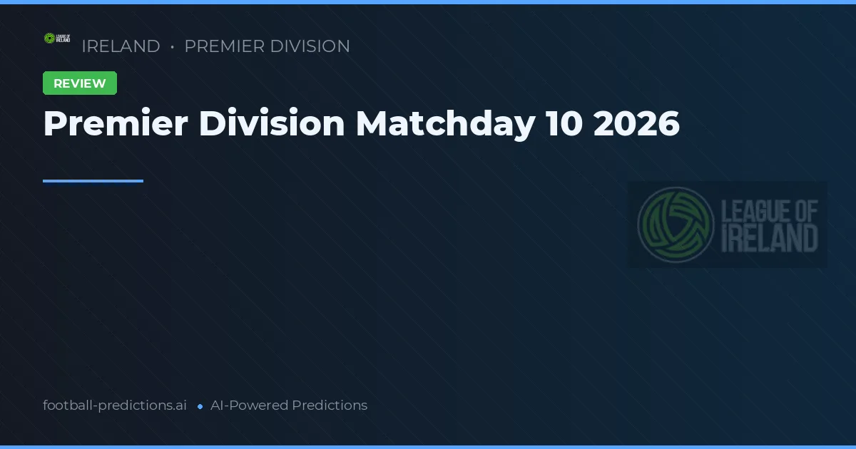Premier Division Matchday 10 2026