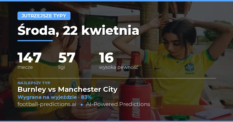 Jutrzejsza kolejka: Analiza statystyk i rekomendacje