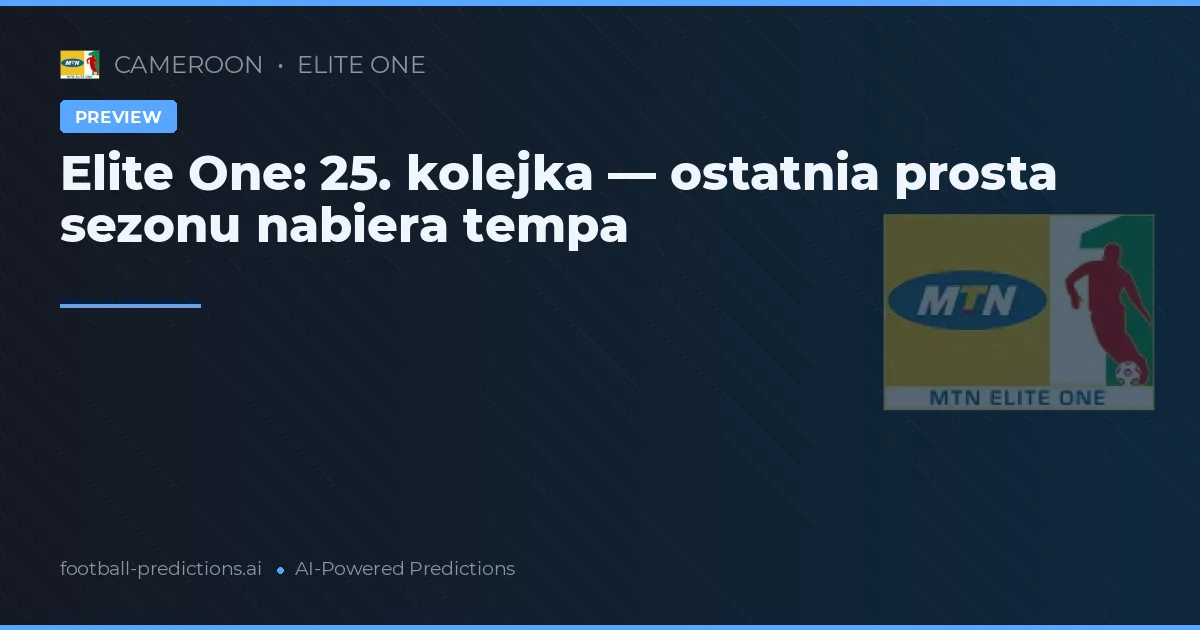 Elite One: 25. kolejka — ostatnia prosta sezonu nabiera tempa