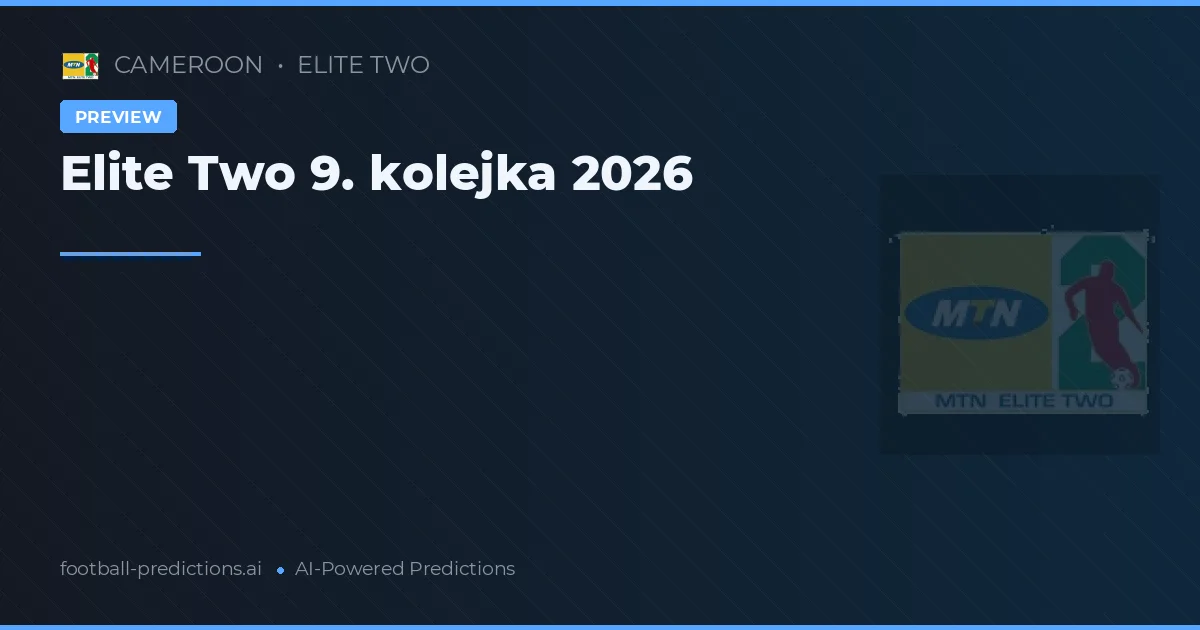 Elite Two 9. kolejka 2026