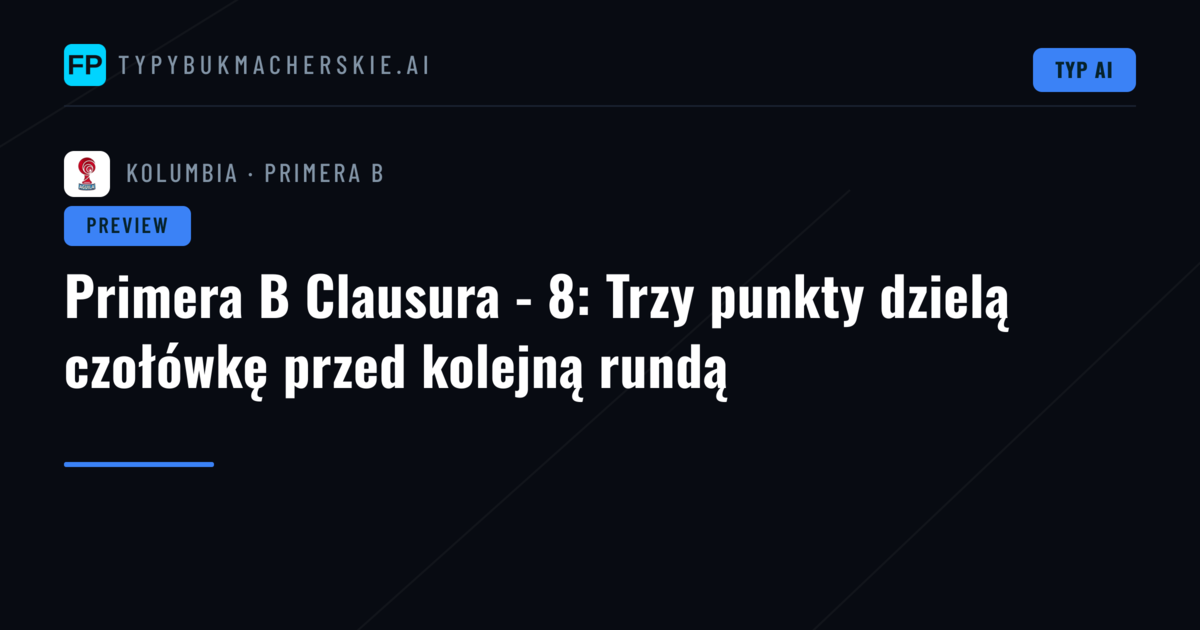Primera B Clausura - 8: Trzy punkty dzielą czołówkę przed kolejną rundą