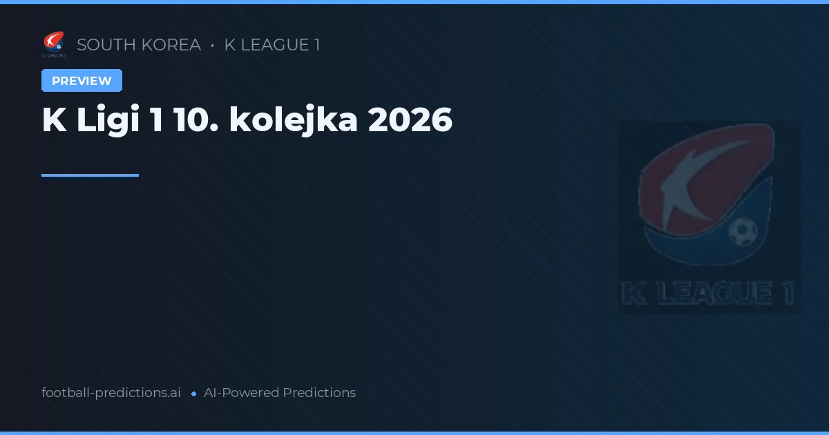 K Ligi 1 10. kolejka 2026