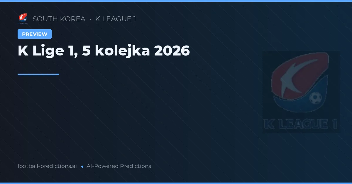 K Lige 1, 5 kolejka 2026