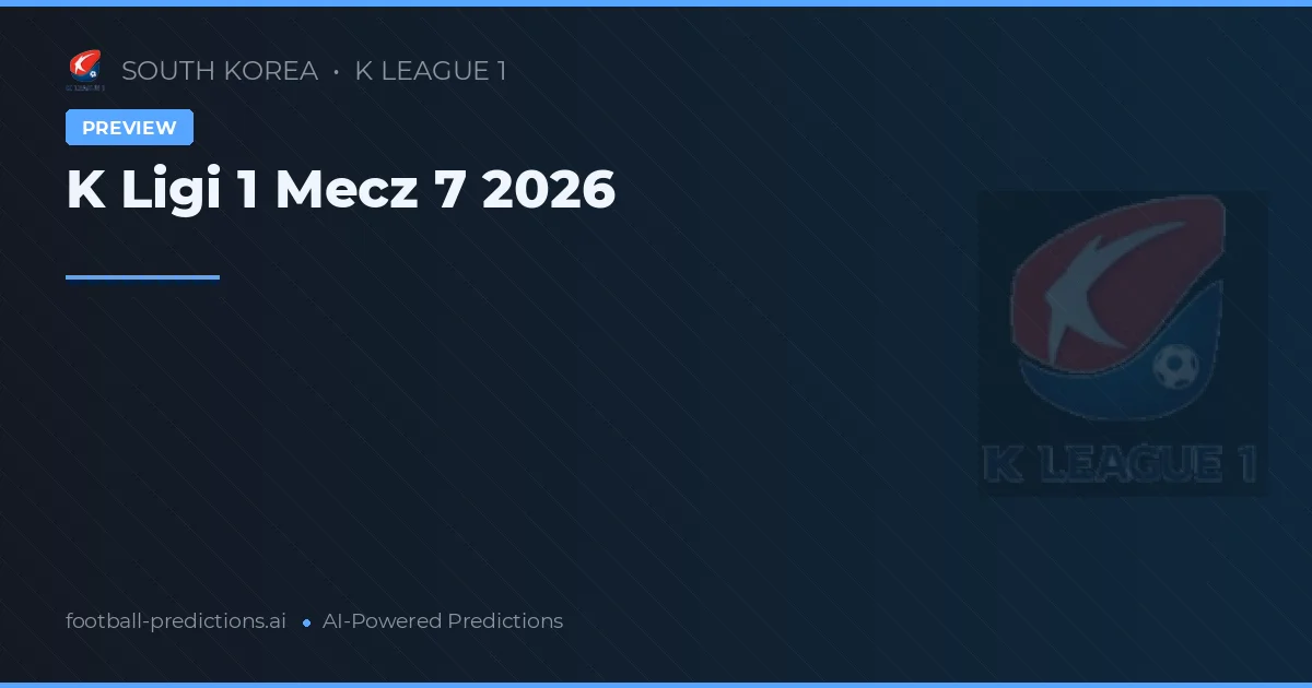 K Ligi 1 Mecz 7 2026