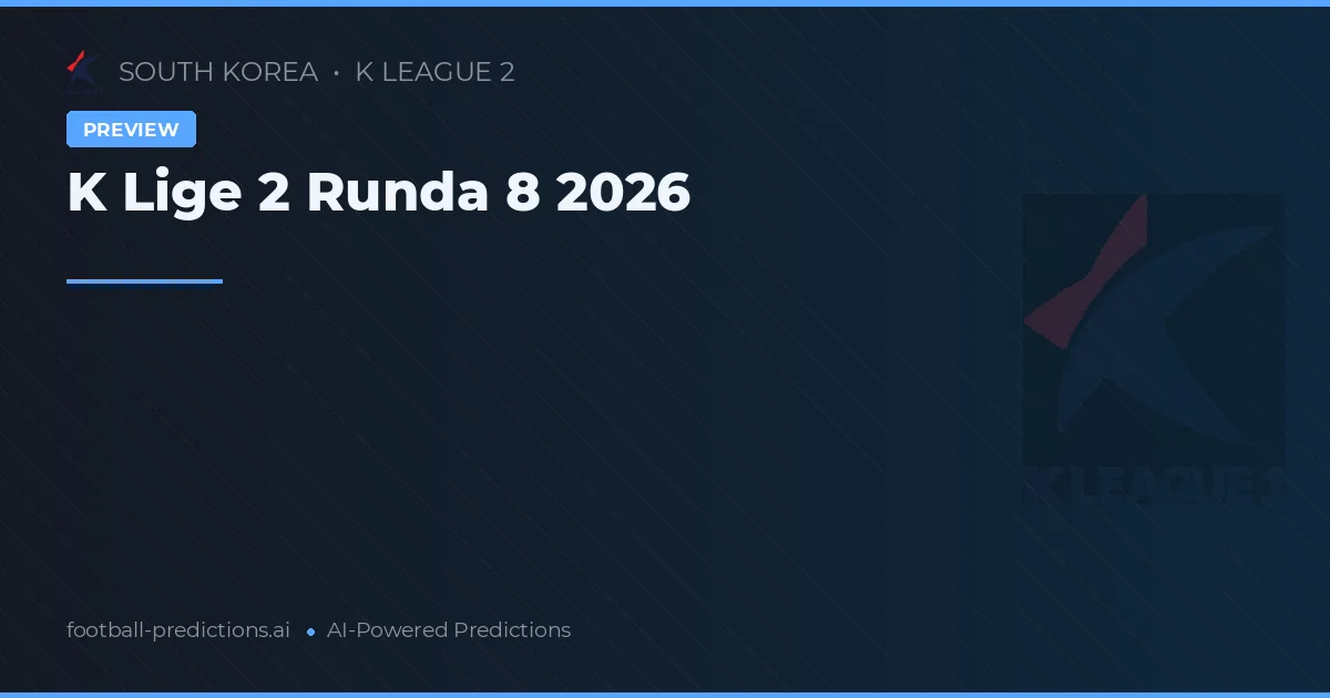 K Lige 2 Runda 8 2026