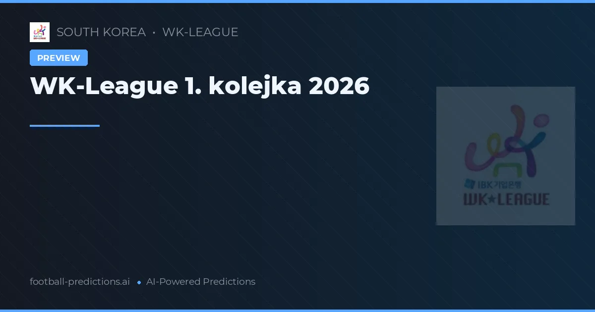WK-League 1. kolejka 2026