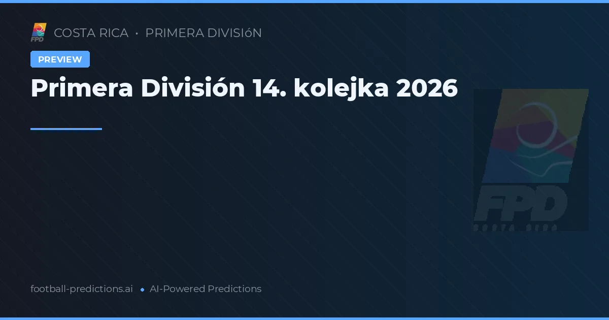 Primera División 14. kolejka 2026