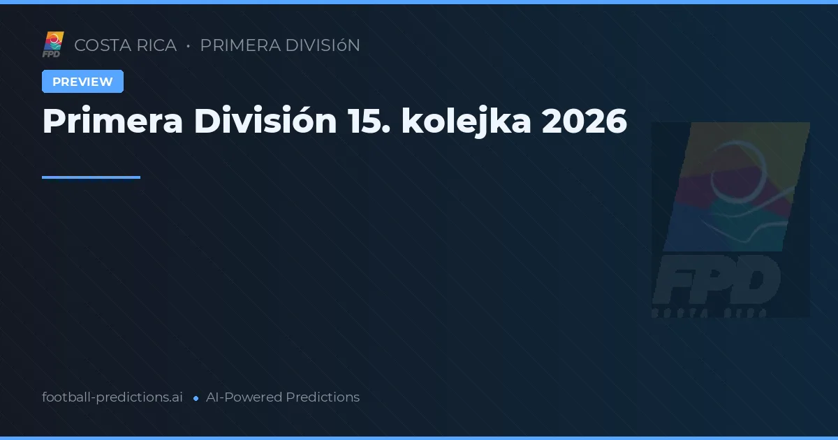 Primera División 15. kolejka 2026