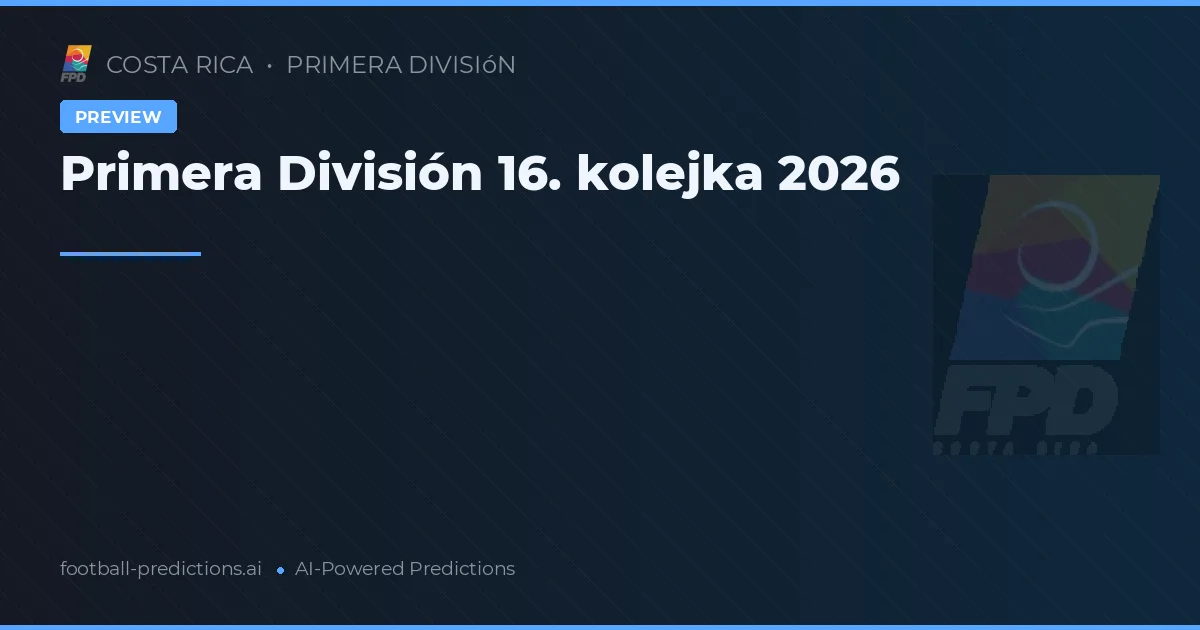 Primera División 16. kolejka 2026
