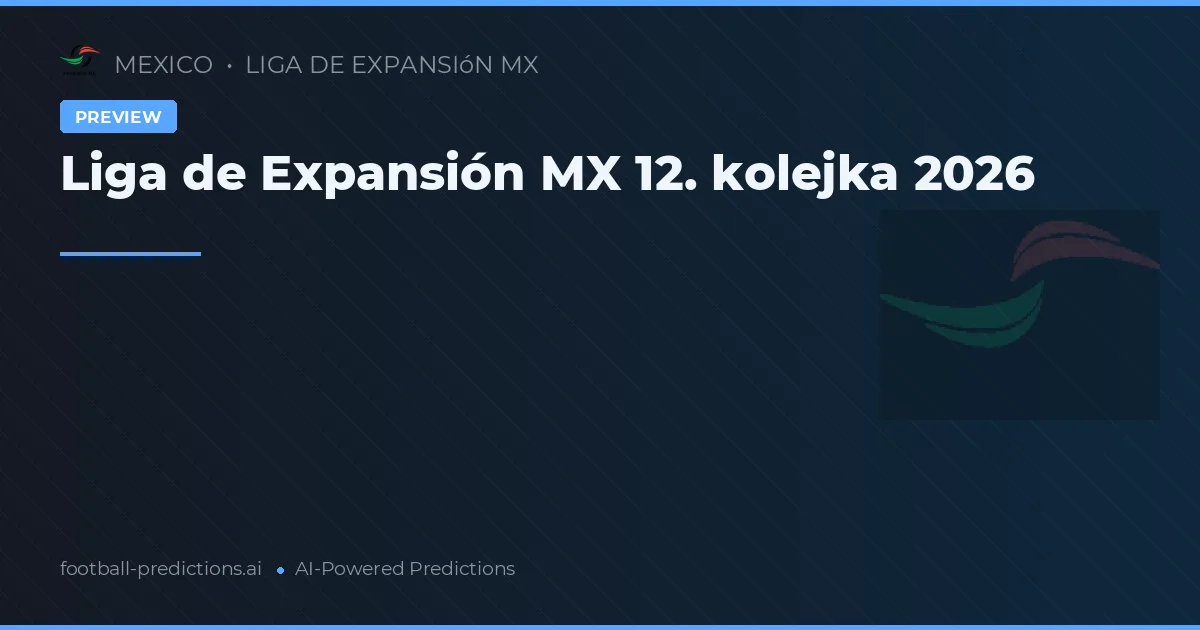 Liga de Expansión MX 12. kolejka 2026