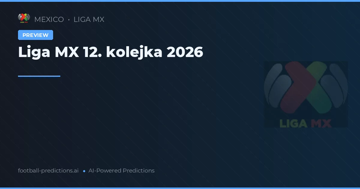 Liga MX 12. kolejka 2026