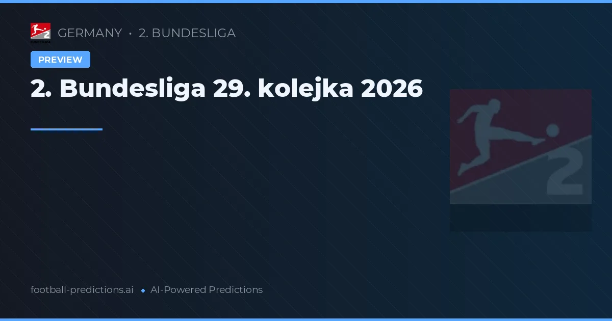 2. Bundesliga 29. kolejka 2026