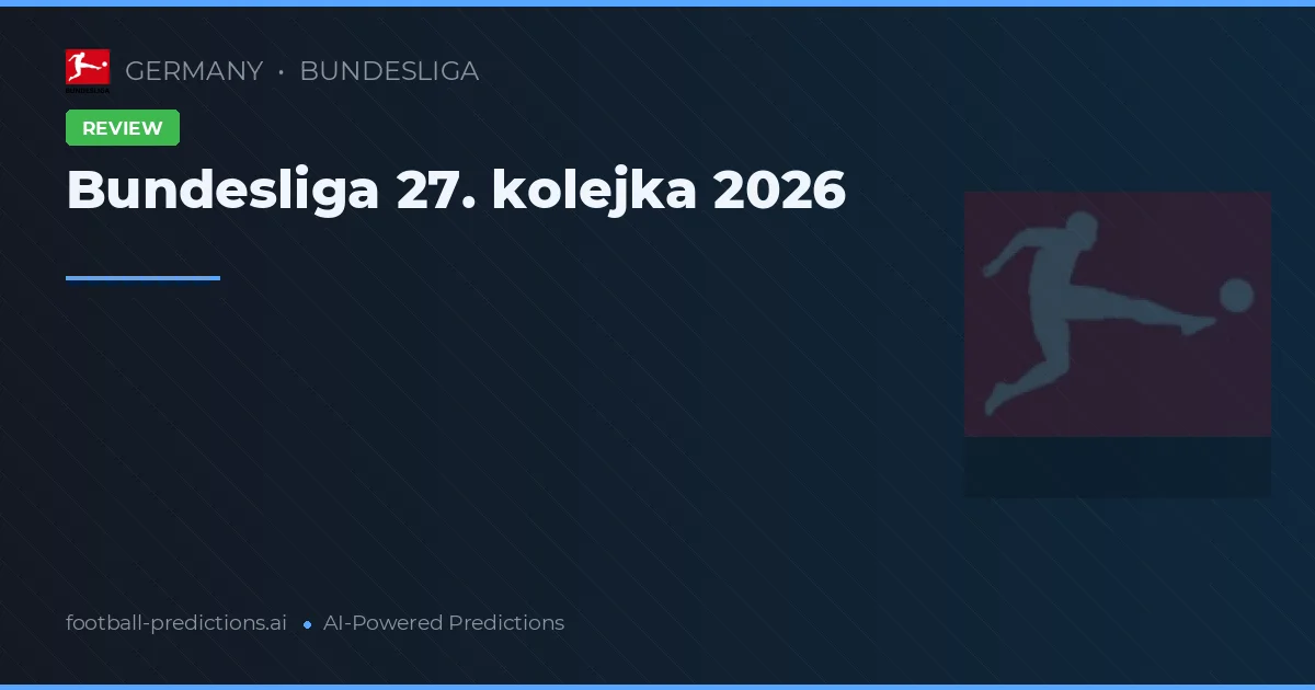 Bundesliga 27. kolejka 2026