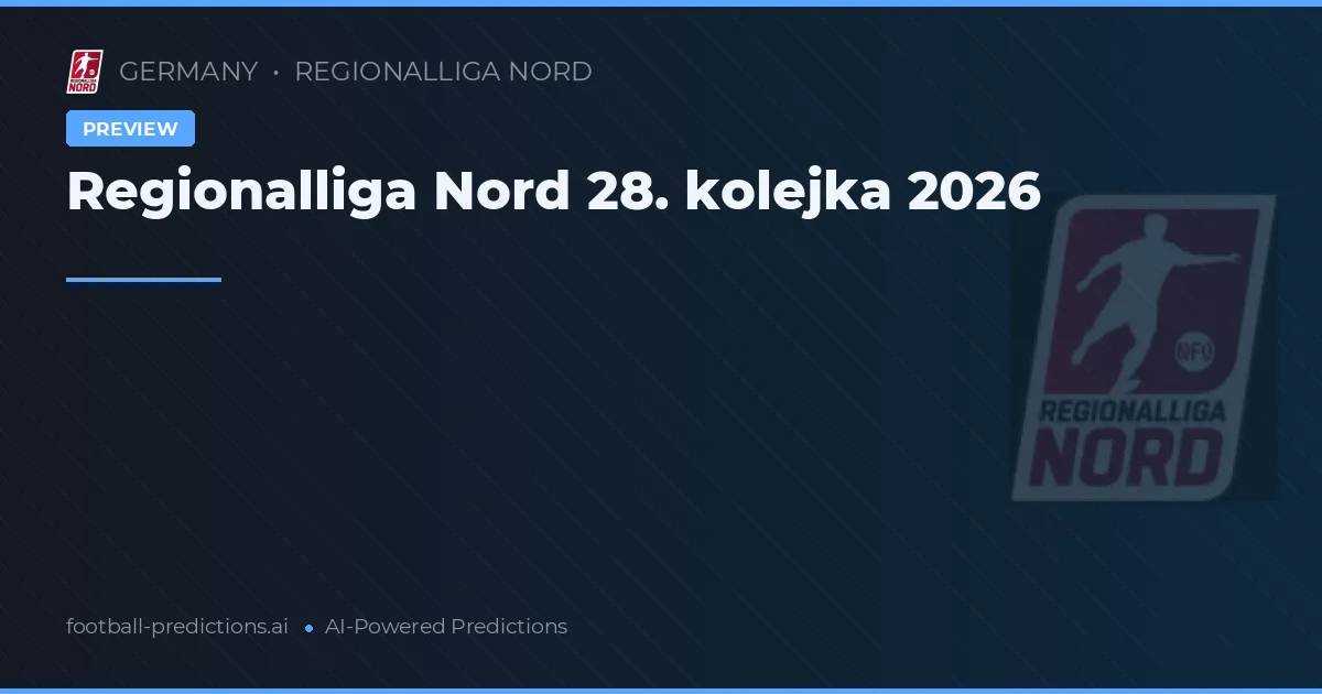 Regionalliga Nord 28. kolejka 2026