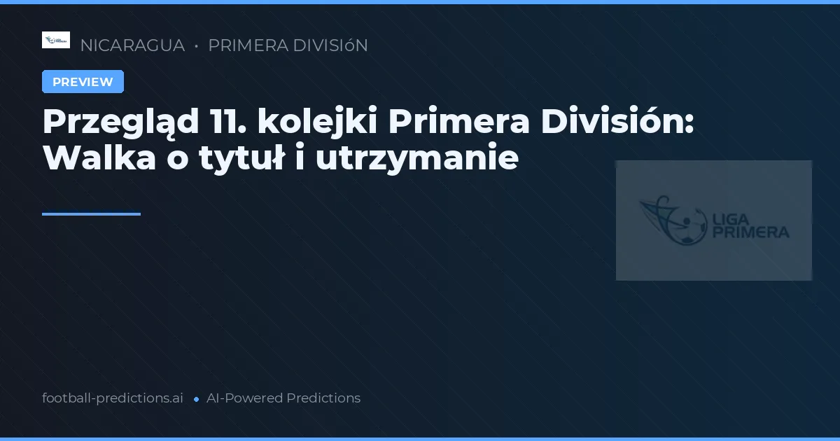 Przegląd 11. kolejki Primera División: Walka o tytuł i utrzymanie
