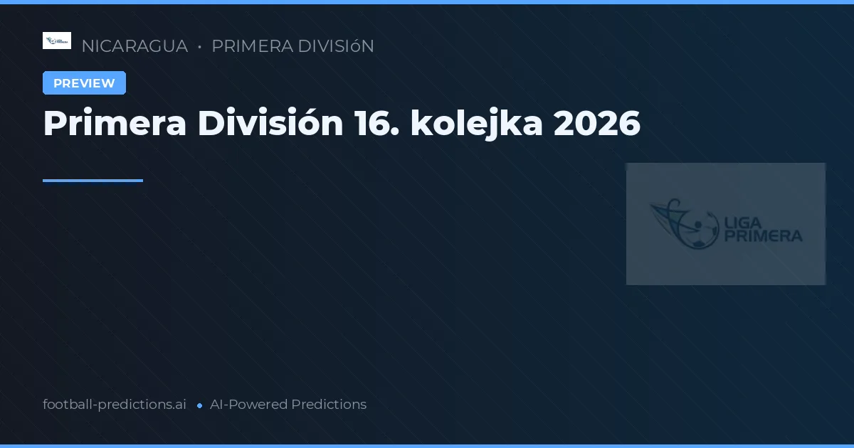 Primera División 16. kolejka 2026