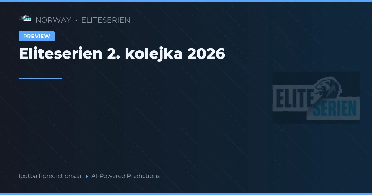 Eliteserien 2. kolejka 2026