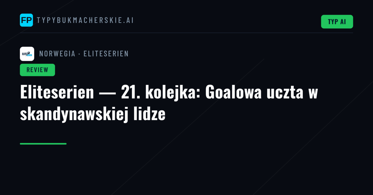 Eliteserien — 21. kolejka: Goalowa uczta w skandynawskiej lidze