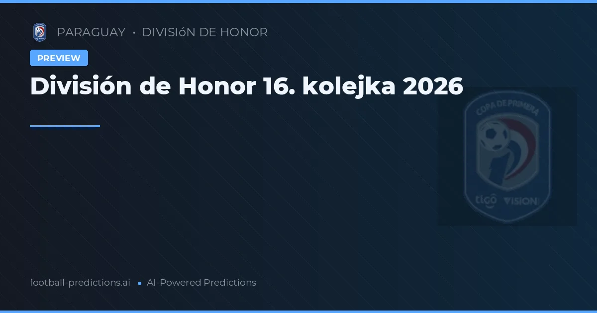División de Honor 16. kolejka 2026