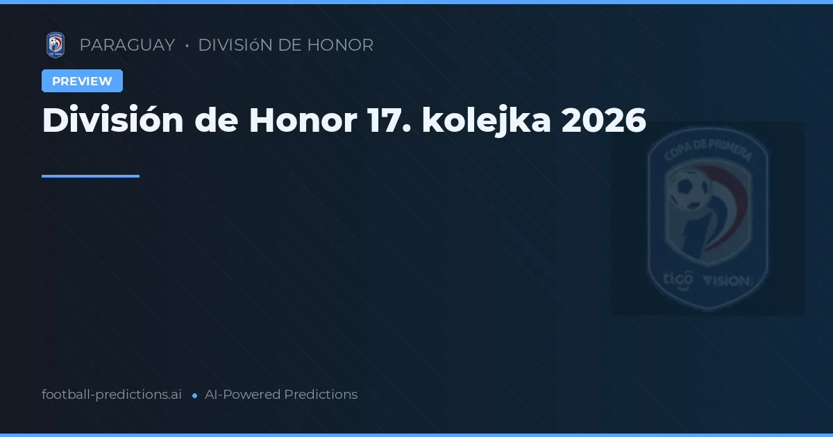 División de Honor 17. kolejka 2026