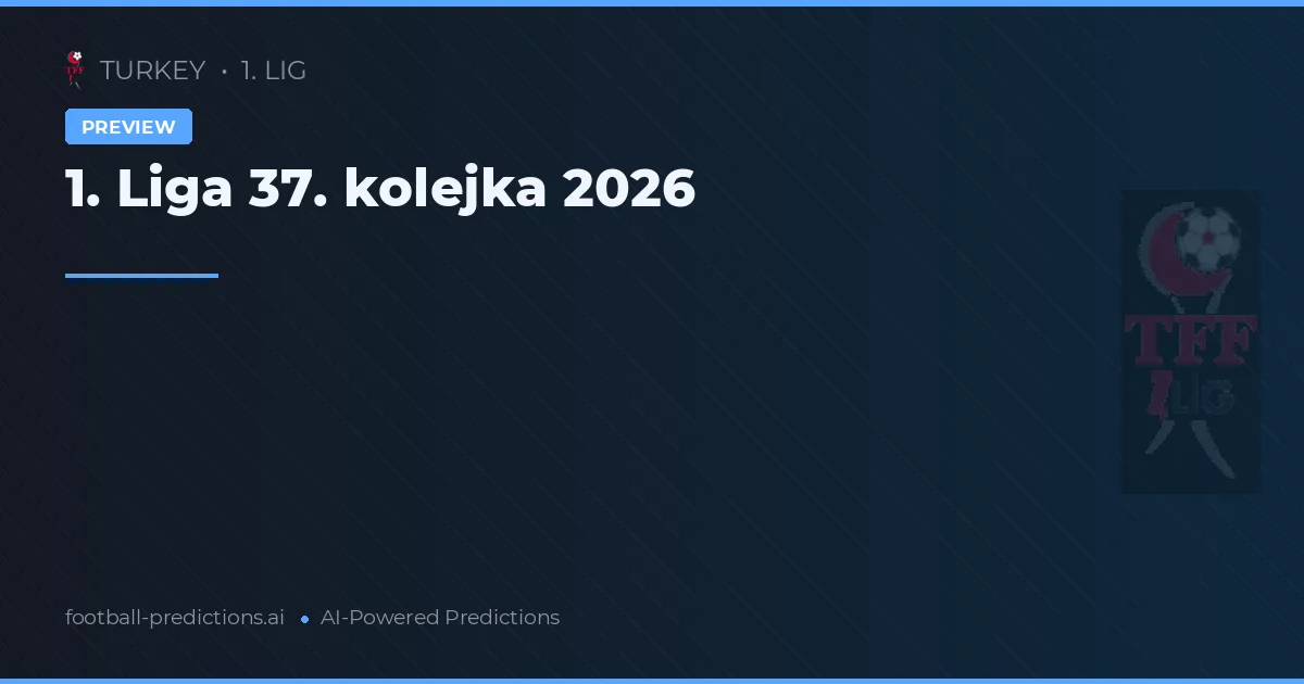 1. Liga 37. kolejka 2026