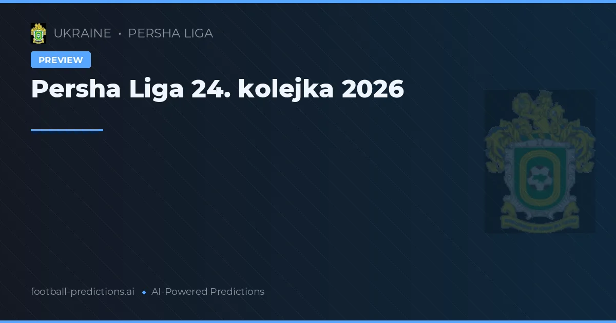Persha Liga 24. kolejka 2026