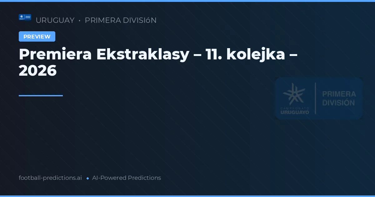 Premiera Ekstraklasy – 11. kolejka – 2026
