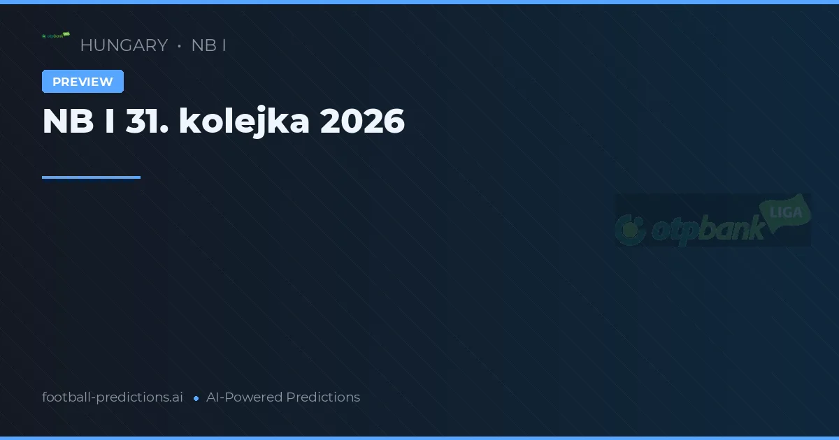 NB I 31. kolejka 2026