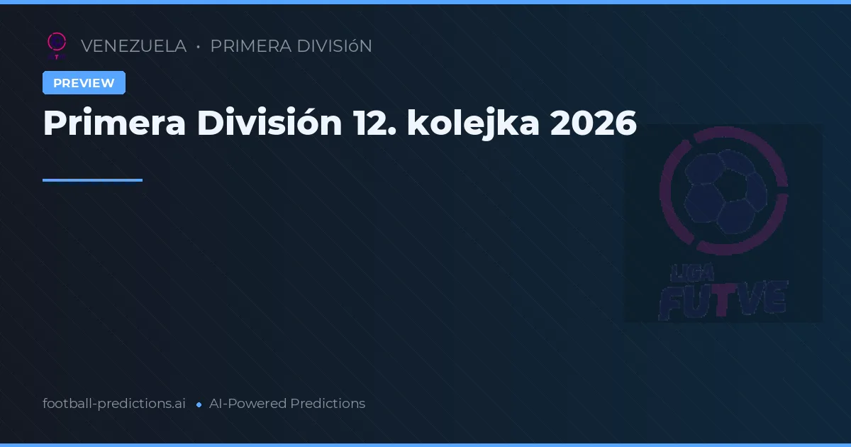 Primera División 12. kolejka 2026