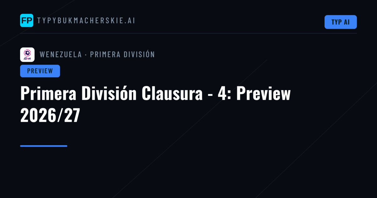 Primera División Clausura - 4: Preview 2026/27