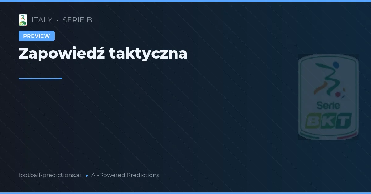 Serie B Matchday 31 Preview 2026