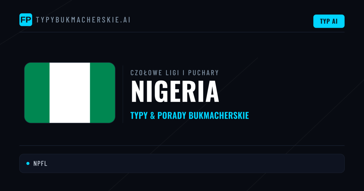 Nigeria Typy i Porady na