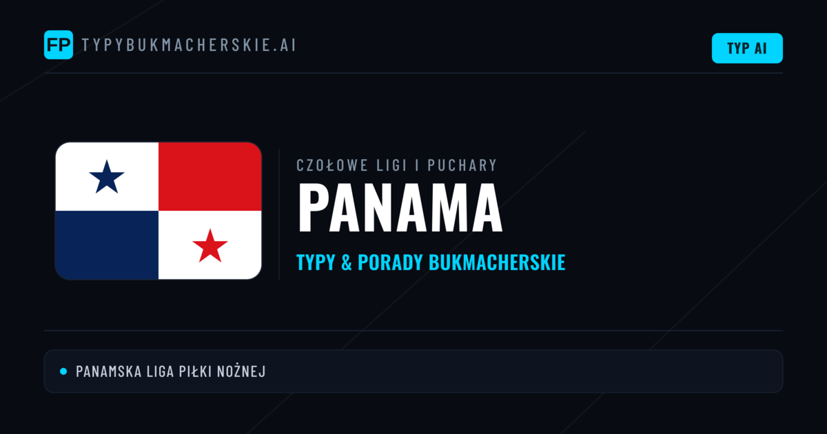 Panama Typy i Porady na