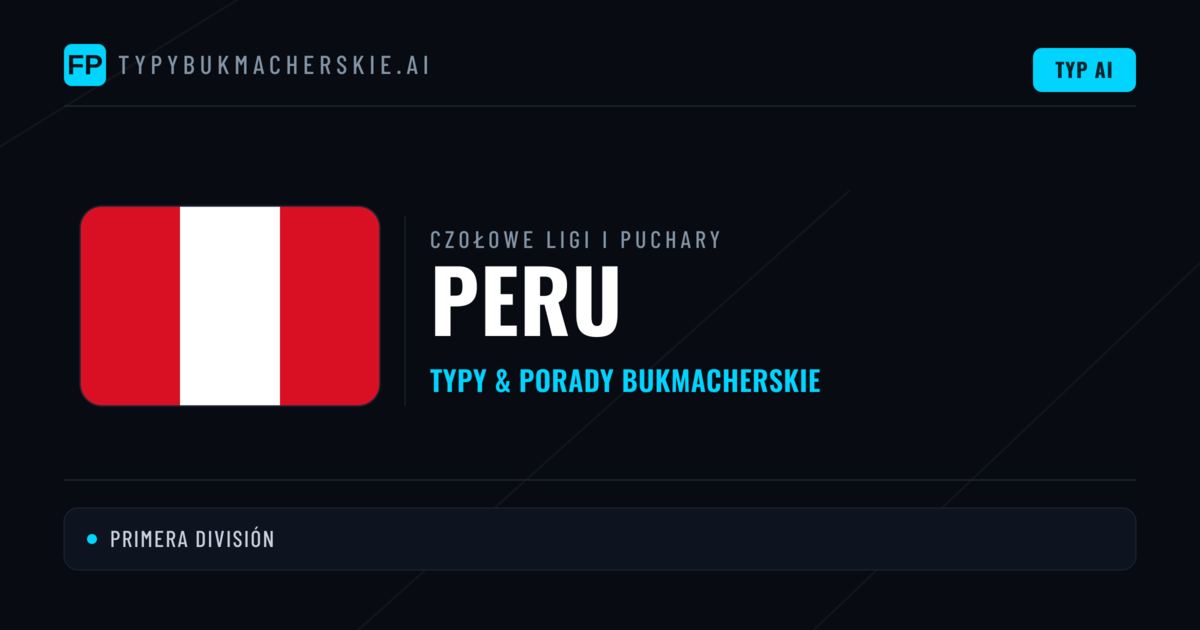 Peru Typy i Porady na