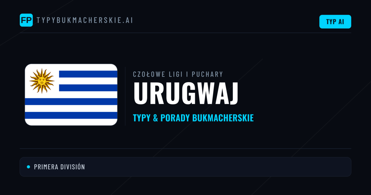 Urugwaj Typy i Porady na
