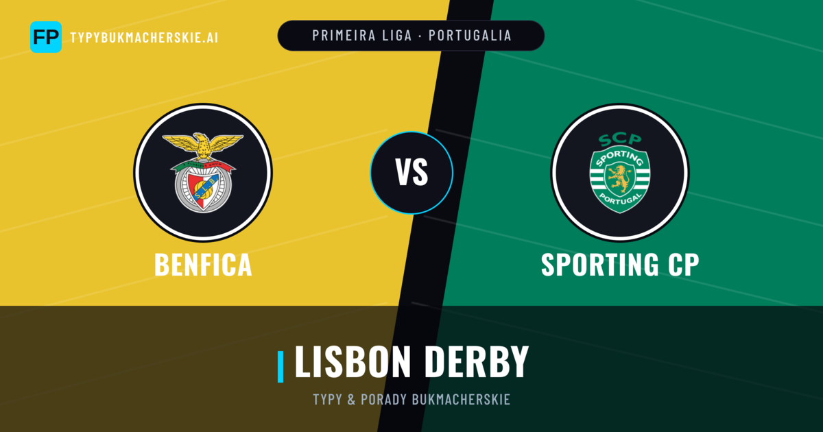 Benfica vs Sporting CP Typy i statystyki