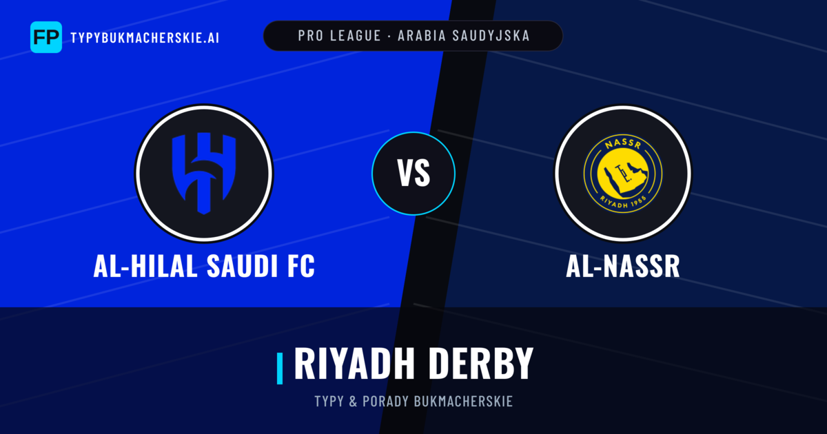 Al-Hilal Saudi FC vs Al-Nassr Typy i statystyki